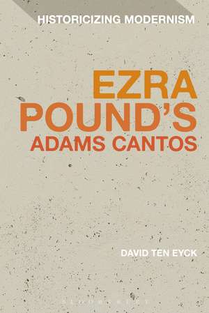 Ezra Pound's Adams Cantos de Dr David Ten Eyck