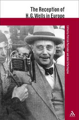 The Reception of H.G. Wells in Europe de Patrick Parrinder