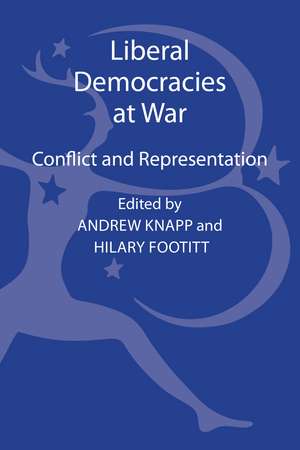 Liberal Democracies at War: Conflict and Representation de Professor Andrew Knapp