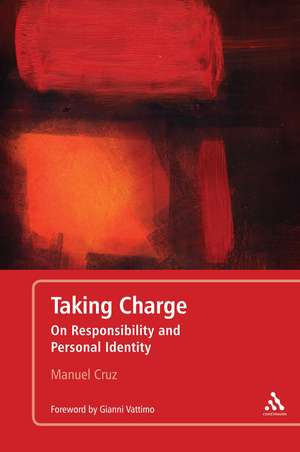 Taking Charge: On Responsibility and Personal Identity de Dr. Manuel Cruz