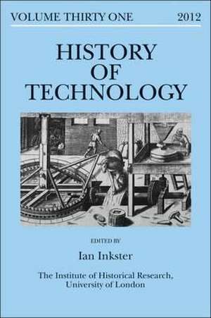 History of Technology Volume 31 de Professor Ian Inkster