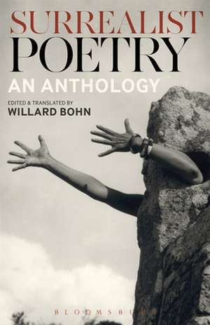 Surrealist Poetry: An Anthology de Prof. Willard Bohn