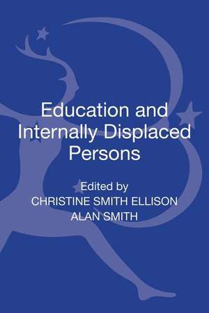 Education and Internally Displaced Persons de Christine Smith Ellison