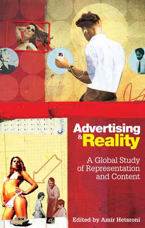 Advertising and Reality: A Global Study of Representation and Content de Amir Hetsroni