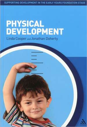 Physical Development de Linda Cooper