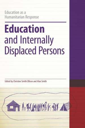 Education and Internally Displaced Persons de Christine Smith Ellison