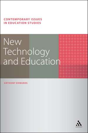 New Technology and Education de Dr Anthony Edwards