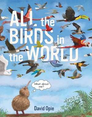 All the Birds in the World de David Opie