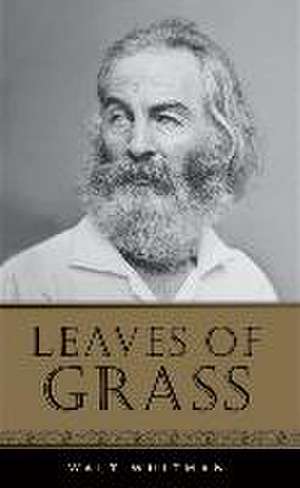 Leaves of Grass de Walt Whitman