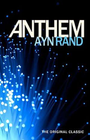 Anthem de Ayn Rand