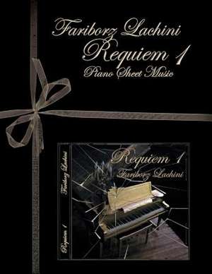 Requiem 1 Piano Sheet Music de Fariborz Lachini