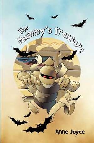 The Mummy's Treasure de Anne Joyce