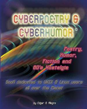 Cyberpoetry & Cyberhumor de Edgar G. Allegre