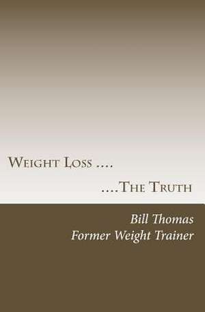 Weight Loss de Bill Thomas