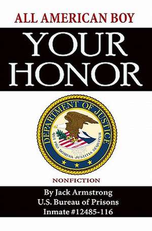 Your Honor de Jack Armstrong