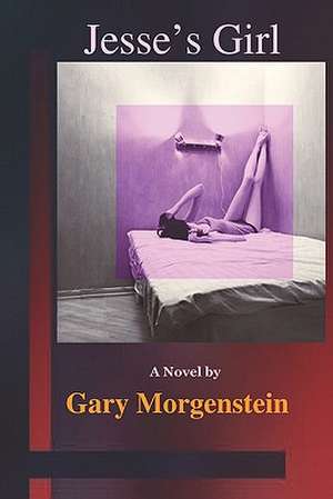 Jesse's Girl de Gary Morgenstein