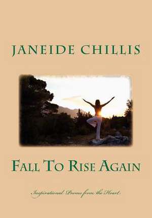 Fall to Rise Again de Janeide Chillis