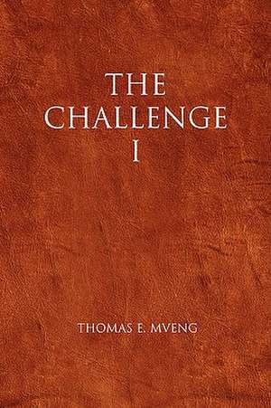 The Challenge I de Thomas E. Mveng