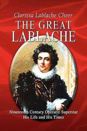 The Great Lablache de Clarissa Lablache Cheer