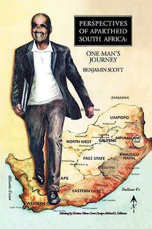 Perspectives of Apartheid South Africa de Benjamin Scott