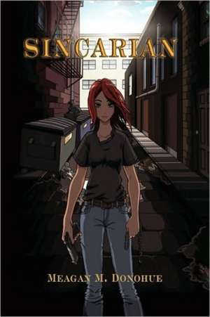 Sincarian de Meagan M. Donohue