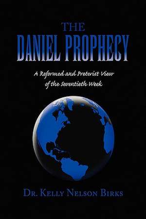 Birks, K: DANIEL PROPHECY