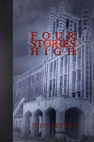 Four Stories High de John Reeves