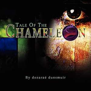 Tale of the Chameleon de Dezara Dunsmuir