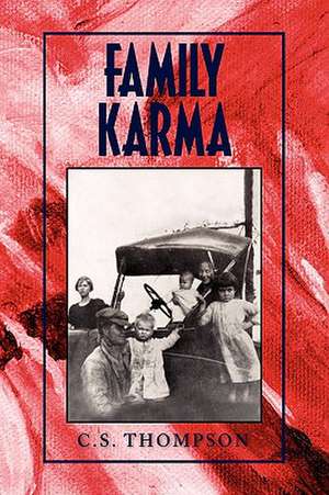 Family Karma de C. S. Thompson