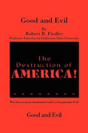 Fiedler, R: Destruction of America