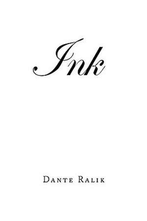 Ink de Dante Ralik