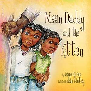 Mean Daddy and the Kitten de Lennie Green