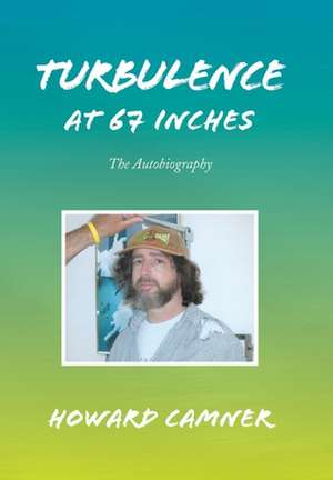 Turbulence at 67 Inches de Howard Camner