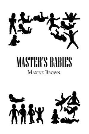 Brown, M: Master's Babies