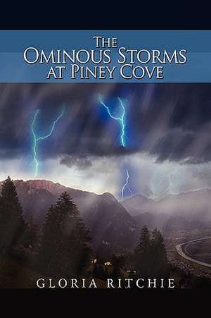 Ritchie, G: Ominous Storms at Piney Cove