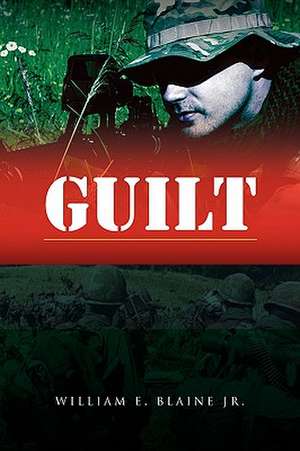 Guilt de William E. Jr. Blaine