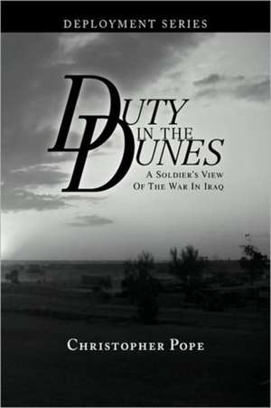 Duty Dunes de Christopher Pope