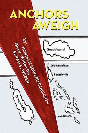 Anchors Aweigh de Sarah E. Weber