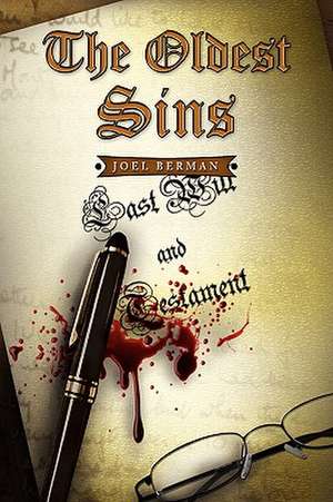 The Oldest Sins de Joel Berman