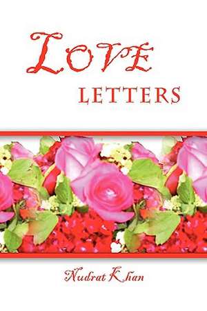 Love Letters de Nudrat Khan