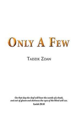 Only a Few de Tadzik Zdan