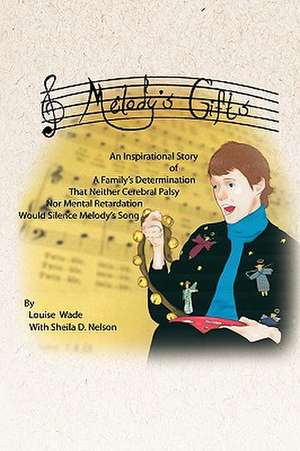 Melody's Gifts de Louise Wade