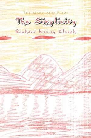 The Simplicity de Richard Wesley Clough