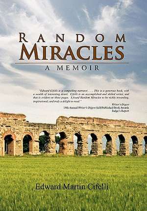 Cifelli, E: Random Miracles