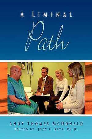 McDonald, A: Liminal Path