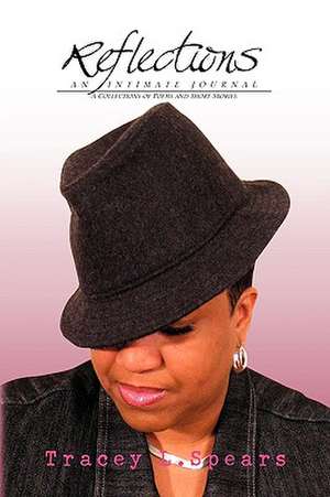 Reflections de Tracey L. Spears
