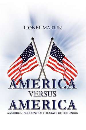 America Versus America de Lionel Martin