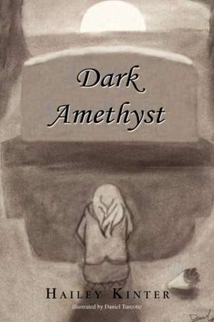 Dark Amethyst de Hailey Kinter