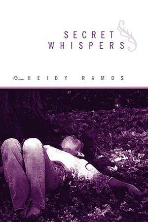 Secret Whispers de Heidy Ramos