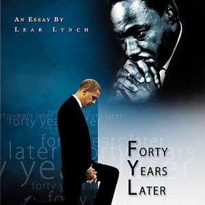 Forty Years Later de Lear Lynch